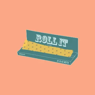 Roll It by A1 NWG