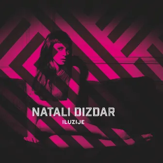 Iluzije by Natali Dizdar