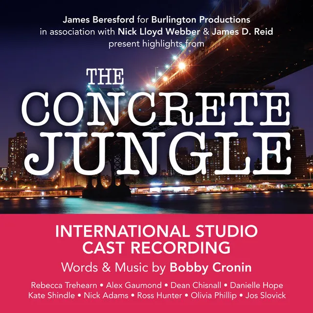 Reasons / Finale (From "the Concrete Jungle") [feat. Rebecca Trehearn, Alex Gaumond, Nick Adams, Olivia Phillip, Dean Chisnall, Jos Slovick & Danielle Hope]