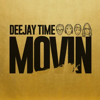 Movin by DeeJayTime