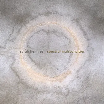 Sarah Hennies: Spectral Malsconcities by Bearthoven