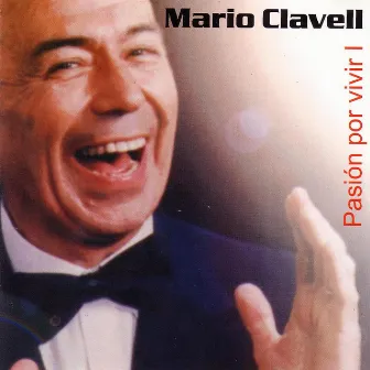 Pasión Por Vivir I by Mario Clavell