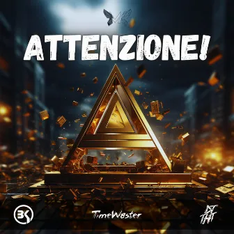 Attenzione! by Bonkerz