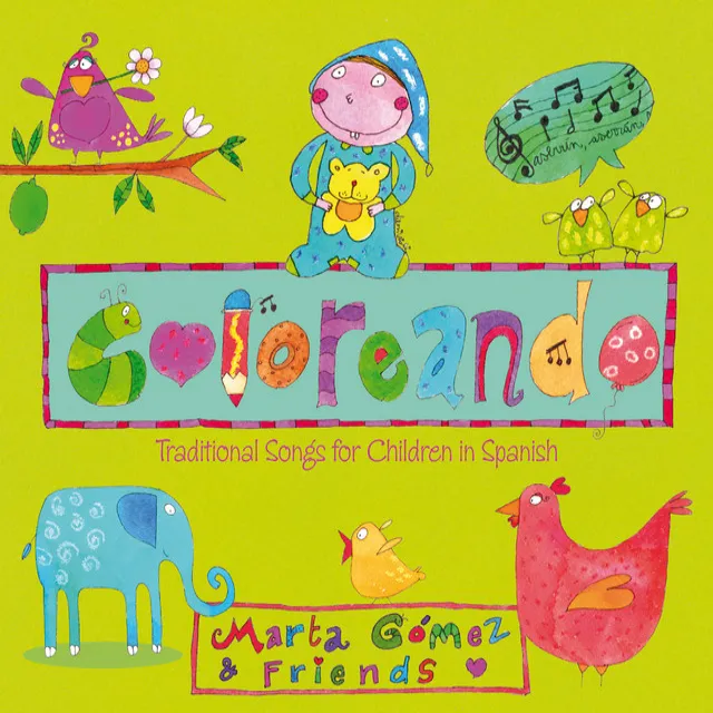 Coloreando. Traditional Songs for Children in Spanish