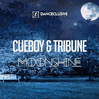 Moonshine by Cueboy & Tribune