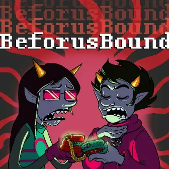 BeforusBound by The Paradox Music Team