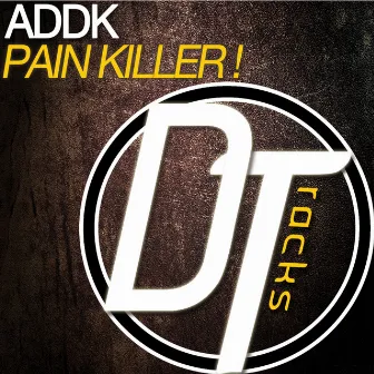 Pain Killer! by Addk