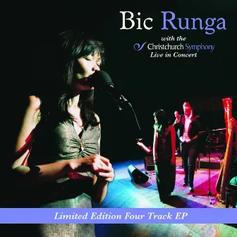 Bic Runga with the Christchurch Symphony - Live in Concert (with The Christchurch Symphony) by Bic Runga