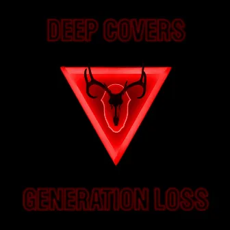 Generation Loss by Deep Covers