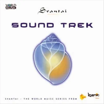 Svantai: Sound Trek by Bhavesh Bhatt