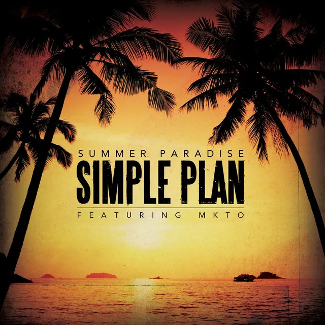 Summer Paradise (feat. MKTO) - Single Version