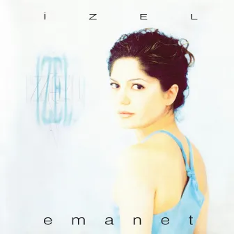 Emanet by İzel