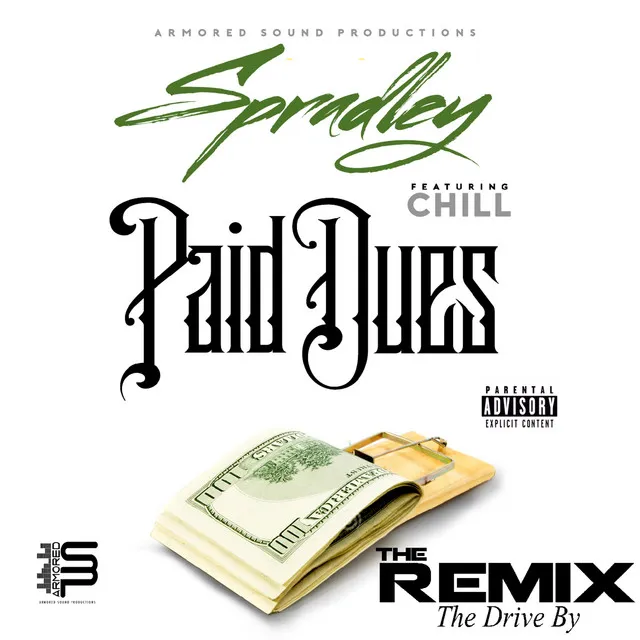 Paid Dues - The Drive By Remix