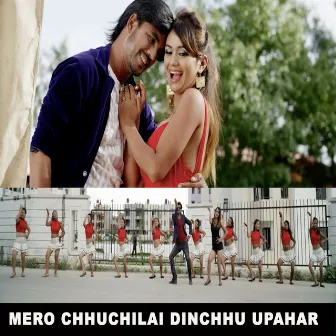 Mero Chhuchilai Dinchhu Upahar by Tika Prasain