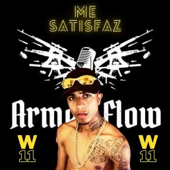 Me Satisfaz by MC W11