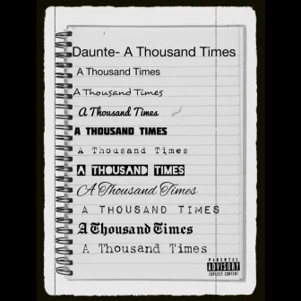 A Thousand Times by Daunte