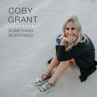 Something Borrowed by Coby Grant