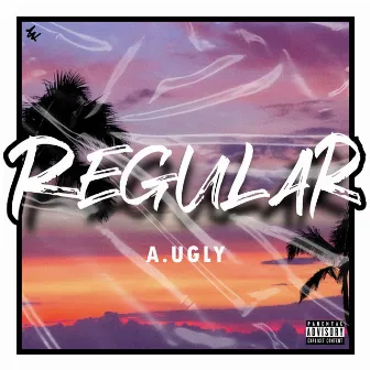 Regular by A. Ugly