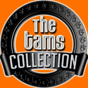 The Tams Collection by The Tams