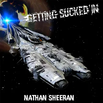 Getting Sucked'in by Nathan Sheeran