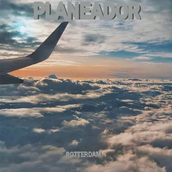 Planeador by Rotterdam