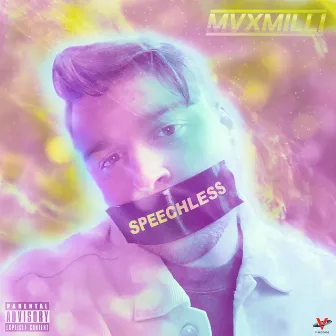 Speechless by Mvxmilli