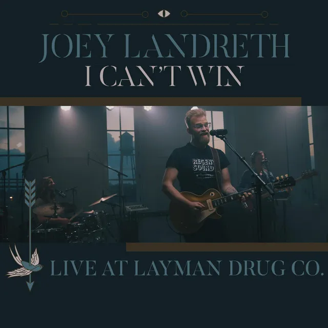 I Can't Win - Live at Layman Drug Co.