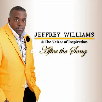 After the Song by Jeffrey Williams