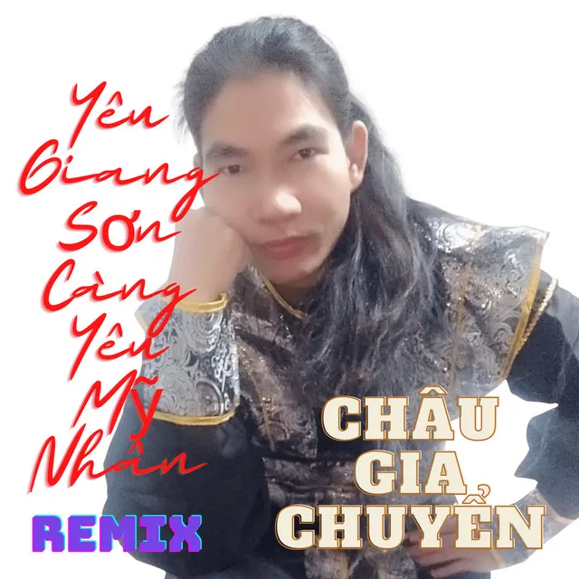 Yêu Giang Sơn Càng Yêu Mỹ Nhân - Remix