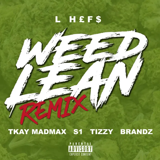 Weed Lean - Remix