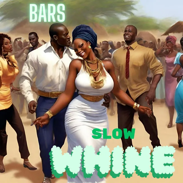 SLOW WHINE