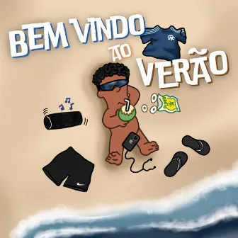 Bem Vindo Ao Verão by Jovem Caio