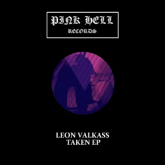 Taken EP by Leon Valkass