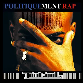 Politiquement Rap by TooCool