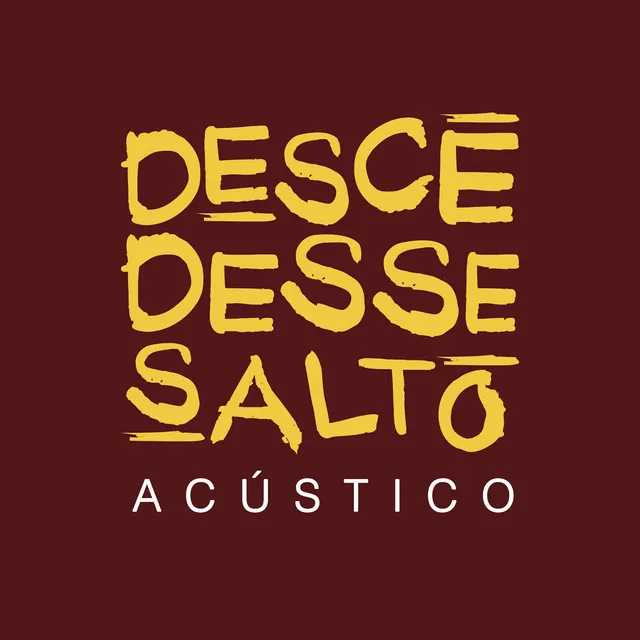 Desce Desse Salto - Acústico