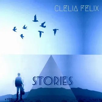 Stories by Clelia Felix