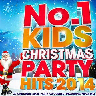 No.1 Kids Christmas Party 2014 - 30 Childrens Xmas Party Favourites - Including Mega Mix by Unknown Artist