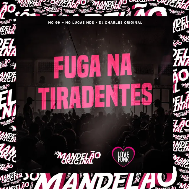 Fuga na Tiradentes