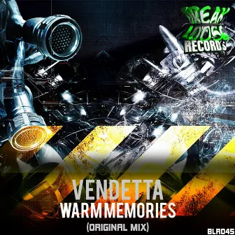 Warm Memories by Vendetta