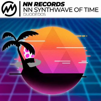 NN Synthwave Of Time by Duodedos