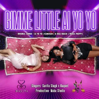 Gimme Little Al Yo Yo by Savita Singh TT