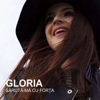 Saruta-ma cu forta by Gloria