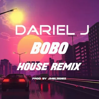 Bobo (House Remix) by J Melodiez