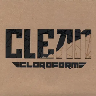 Clean by Cloroform