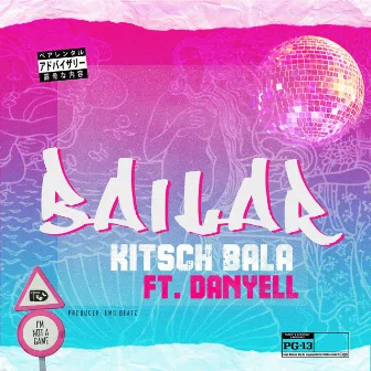 Bailar by Kitsch Bala