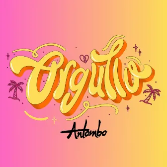 Orgullo by Antombo