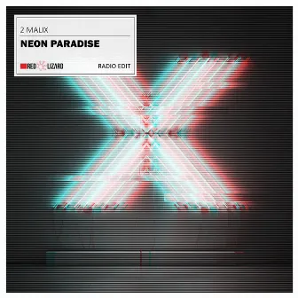 Neon Paradise (Radio Edit) by 2 Malix