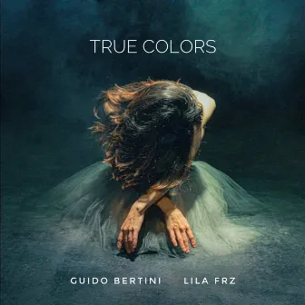 True Colors (Cover) by Guido Bertini