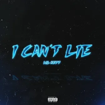 I Can't Lie by Lil He77