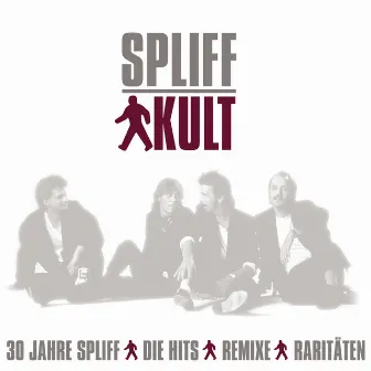 Kult - 30 Jahre Spliff by Spliff